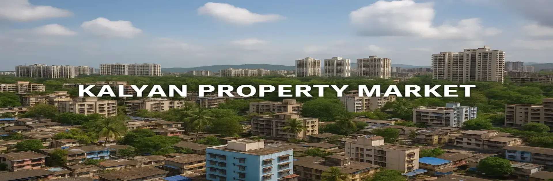  Kalyan Property Market